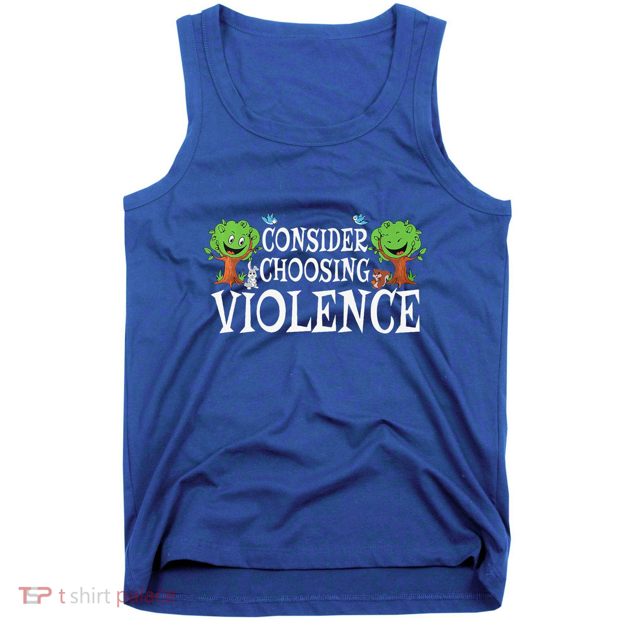 Consider Choosing Violence Funny Premium Tank Top
