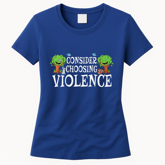 Consider Choosing Violence Funny Premium Womens T-Shirt