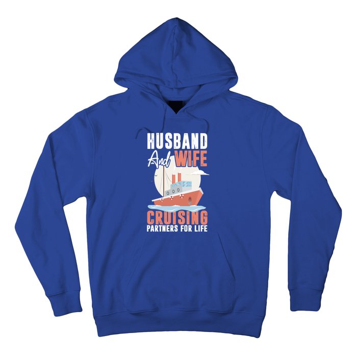 Cruising Cruise Vacation Husband Wife Couple Great Gift Hoodie