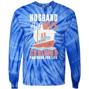 Cruising Cruise Vacation Husband Wife Couple Great Gift Tie-Dye Long Sleeve Shirt