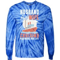 Cruising Cruise Vacation Husband Wife Couple Great Gift Tie-Dye Long Sleeve Shirt