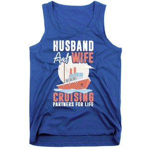 Cruising Cruise Vacation Husband Wife Couple Great Gift Tank Top