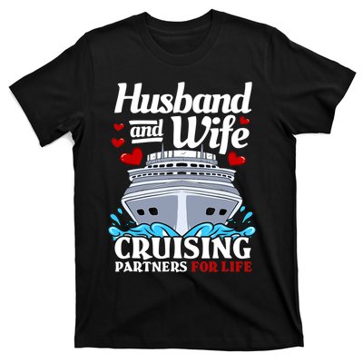 Cruising Cruise Vacation Husband Wife Couple T-Shirt