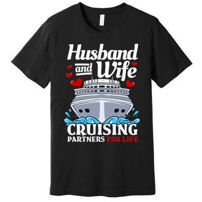 Cruising Cruise Vacation Husband Wife Couple Premium T-Shirt