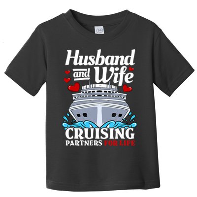 Cruising Cruise Vacation Husband Wife Couple Toddler T-Shirt