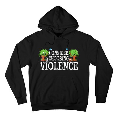 Consider Choosing Violence Cute Woodland Hoodie