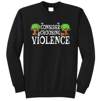 Consider Choosing Violence Cute Woodland Sweatshirt