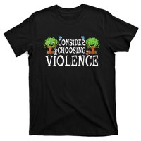 Consider Choosing Violence Cute Woodland T-Shirt