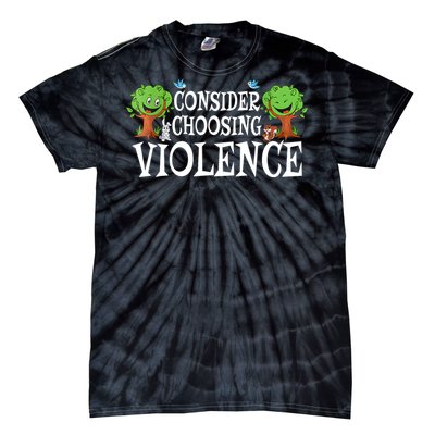 Consider Choosing Violence Cute Woodland Tie-Dye T-Shirt