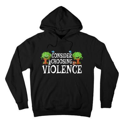 Consider Choosing Violence Cute Woodland Tall Hoodie