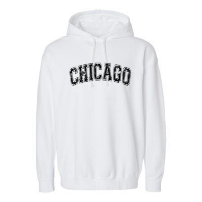 Chicago Classic Vintage I Illinois State Gift Cool Gift Garment-Dyed Fleece Hoodie