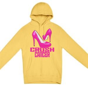 Crush Cancer With Pink Heels Premium Pullover Hoodie