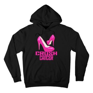 Crush Cancer With Pink Heels Hoodie