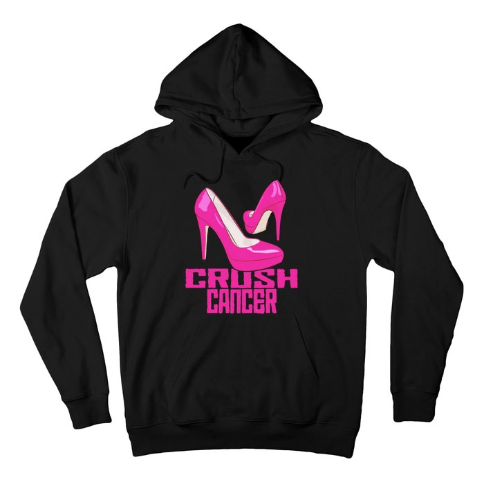 Crush Cancer With Pink Heels Hoodie