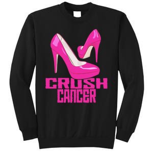 Crush Cancer With Pink Heels Sweatshirt