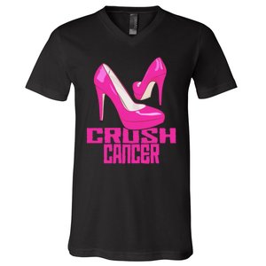 Crush Cancer With Pink Heels V-Neck T-Shirt