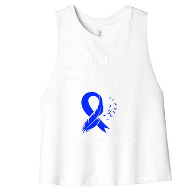 Colorectal Cancer Warrior I'm Fine Gift Women's Racerback Cropped Tank