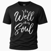 Cute Christian Worship Quote S It Is Well With My Soul Great Gift Cooling Performance Crew T-Shirt