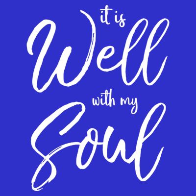 Cute Christian Worship Quote S It Is Well With My Soul Great Gift T-Shirt