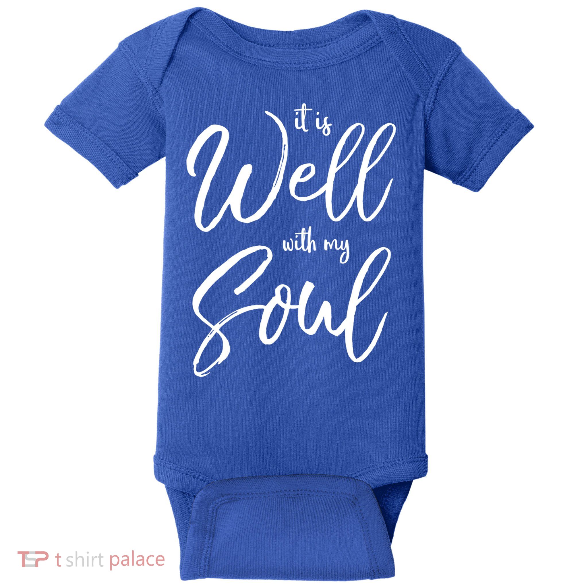 Cute Christian Worship Quote S It Is Well With My Soul Great Gift Baby Bodysuit