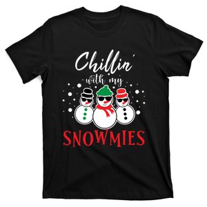 Christmas Chillin With My Snowmies Cool Snowman T-Shirt