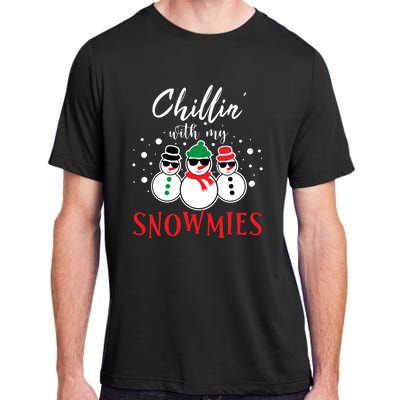 Christmas Chillin With My Snowmies Cool Snowman Adult ChromaSoft Performance T-Shirt