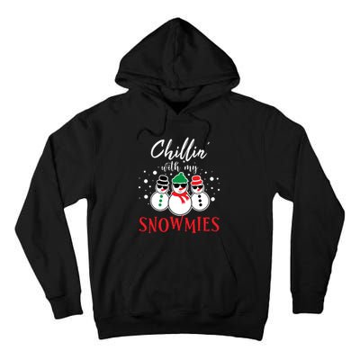 Christmas Chillin With My Snowmies Cool Snowman Tall Hoodie