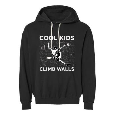 Cool Climb Walls Funny Rock Climbing Bouldering Garment-Dyed Fleece Hoodie