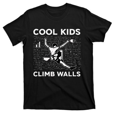 Cool Climb Walls Funny Rock Climbing Bouldering T-Shirt