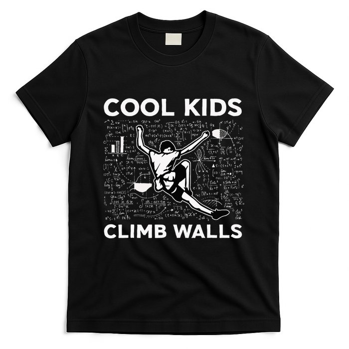Cool Climb Walls Funny Rock Climbing Bouldering T-Shirt