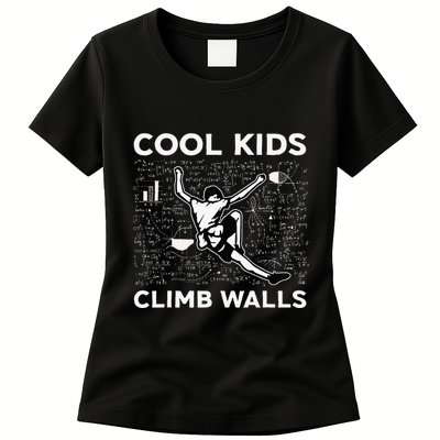 Cool Climb Walls Funny Rock Climbing Bouldering Womens T-Shirt