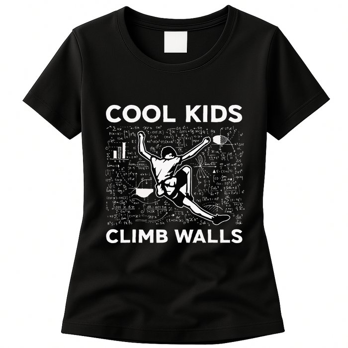 Cool Climb Walls Funny Rock Climbing Bouldering Womens T-Shirt