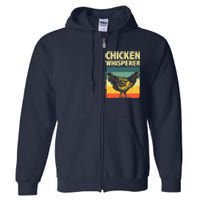 Cute Chicken Whisperer For Women Chicken Farmer Lover Full Zip Hoodie