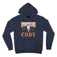 Cody Cowboy Western Style 90s Team Cody Family Pride Tall Hoodie