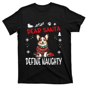 Cute Cardigan Welsh Corgi Dog Christmas Dear Santa Define T-Shirt