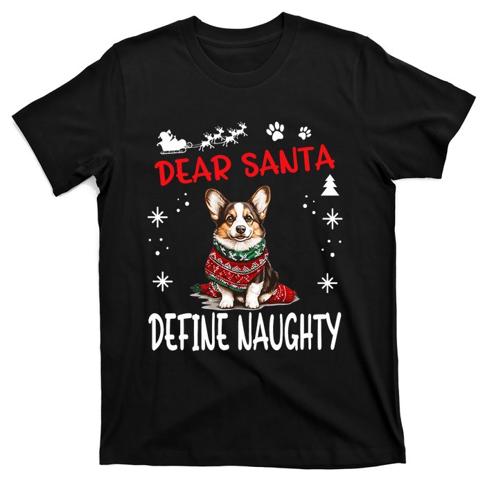 Cute Cardigan Welsh Corgi Dog Christmas Dear Santa Define T-Shirt