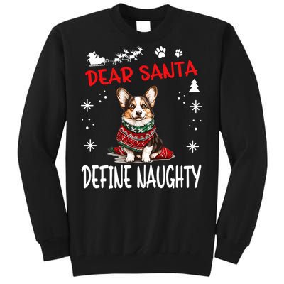 Cute Cardigan Welsh Corgi Dog Christmas Dear Santa Define Tall Sweatshirt