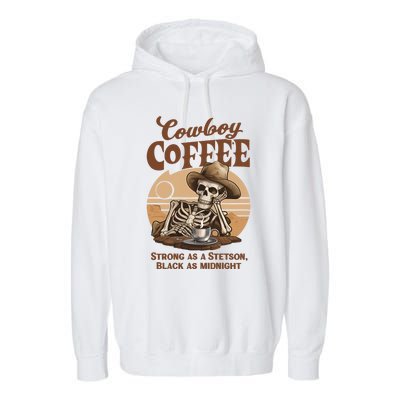 Cowboy Coffee Western Country Skeleton In A Stetson Hat Funny Garment-Dyed Fleece Hoodie