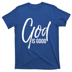 Cute Christian Worship Quote Faith Saying Gift God Is Good Gift T-Shirt