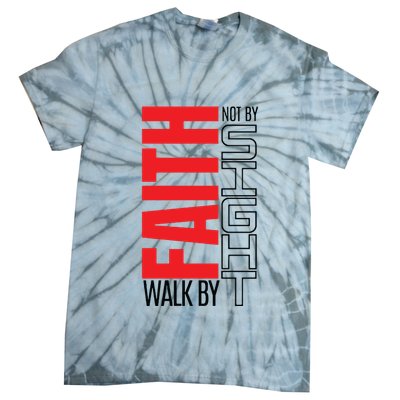 Christian Christian Walk By Faith Not By Sight Tie-Dye T-Shirt