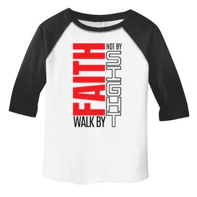 Christian Christian Walk By Faith Not By Sight Toddler Fine Jersey T-Shirt