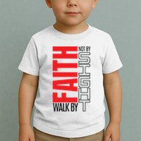 Christian Christian Walk By Faith Not By Sight Toddler T-Shirt