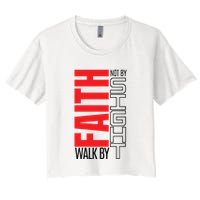 Christian Christian Walk By Faith Not By Sight Crop Top