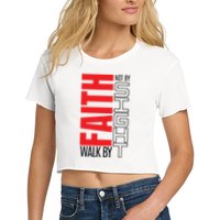 Christian Christian Walk By Faith Not By Sight Crop Top