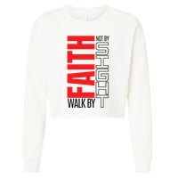 Christian Christian Walk By Faith Not By Sight Cropped Pullover Crew