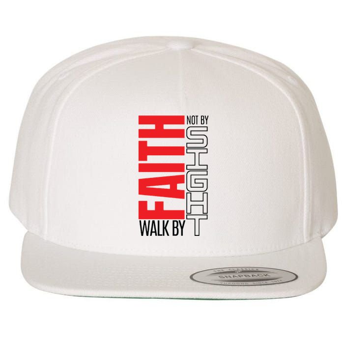 Christian Christian Walk By Faith Not By Sight Wool Snapback Cap