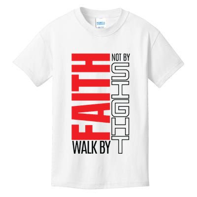 Christian Christian Walk By Faith Not By Sight Kids T-Shirt