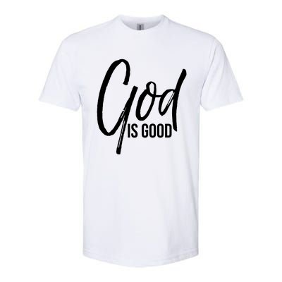 Cute Christian Worship Quote Faith Saying Gift God Is Good Gift Softstyle® CVC T-Shirt