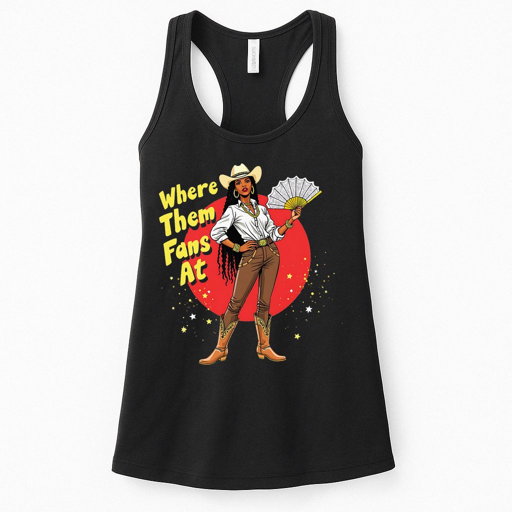 Cowgirls Country Where Them Fans At Melanin Life Women Womens Tank Top