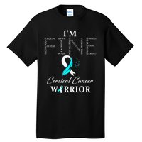 Cervical Cancer Warrior I'm Fine Tall T-Shirt